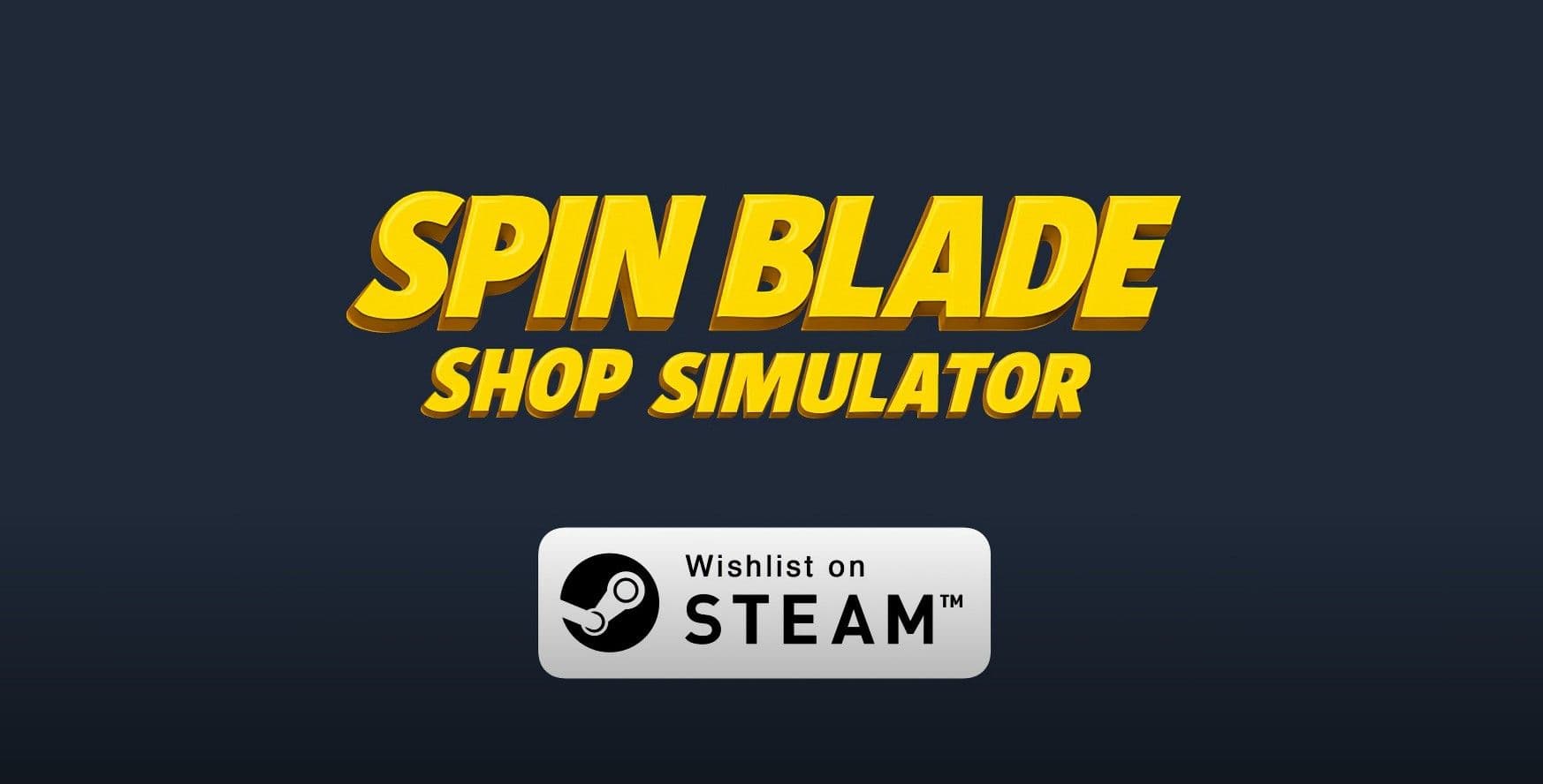 Spin Blade Shop Simulator Demo Out Now